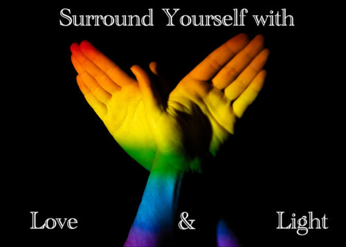 Surround Yourself with Love & Light